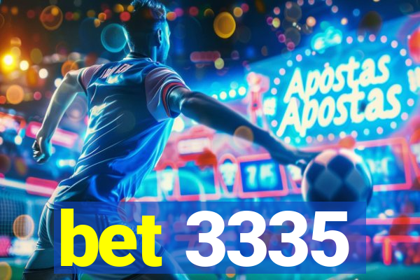 bet 3335